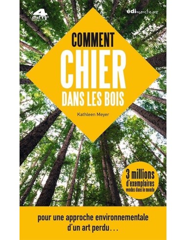 COMMENT CHIER DANS LES BOIS