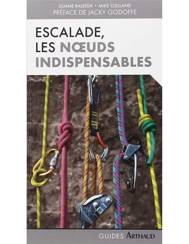 ESCALADE NOEUDS INDISPENSABLES