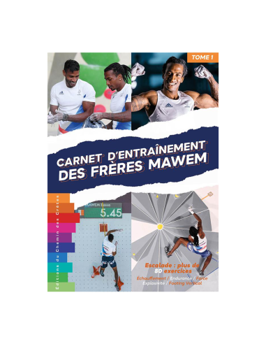 ESCALADE CARNET D'ENTRAINEMENT DES FRERES MAWEM - TOME 1