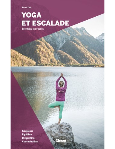 YOGA ET ESCALADE BIENFAITS ET PROGRÈS