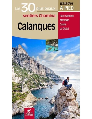 CALANQUES LES 30 PLUS BEAUX SENTIERS