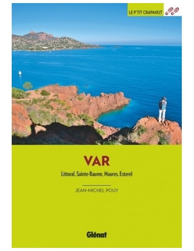 DANS LE VAR LITTORAL SAINTE BAUME MAURES ESTEREL